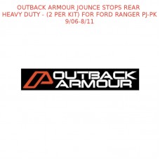 OUTBACK ARMOUR JOUNCE STOPS REAR HEAVY DUTY-(2 PER KIT) RANGER PJ-PK 09/06-08/11